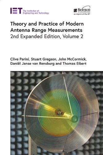 Theory And Practice Of Modern Antenna Range Measurements Volume 2 2nd Edition Clive Parini