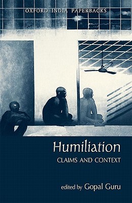 Humiliation Claims And Context Paperback Gopal Guru