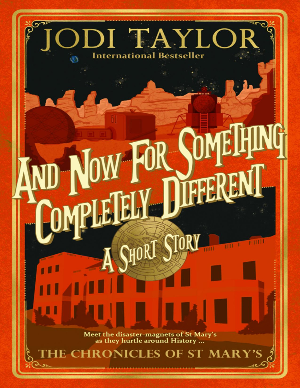 And Now For Something Completely Different Jodi Taylor
