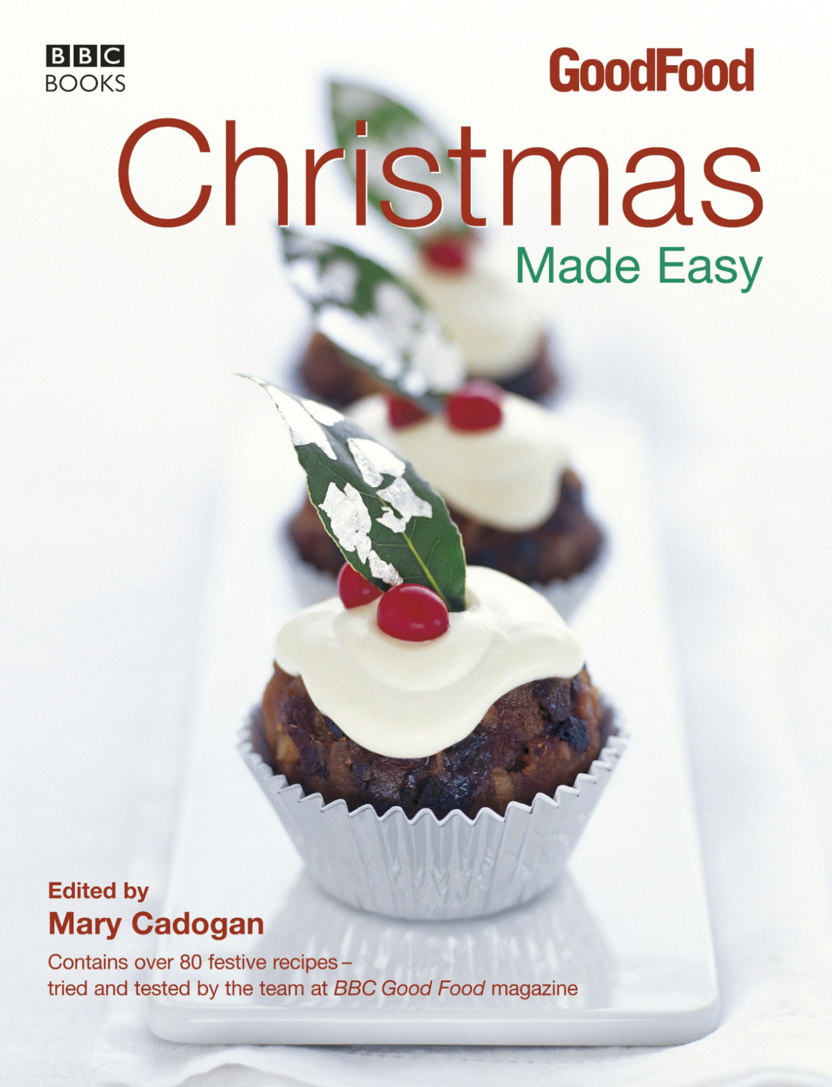 Bbc Good Food Christmas Made Easy Good Food Guides