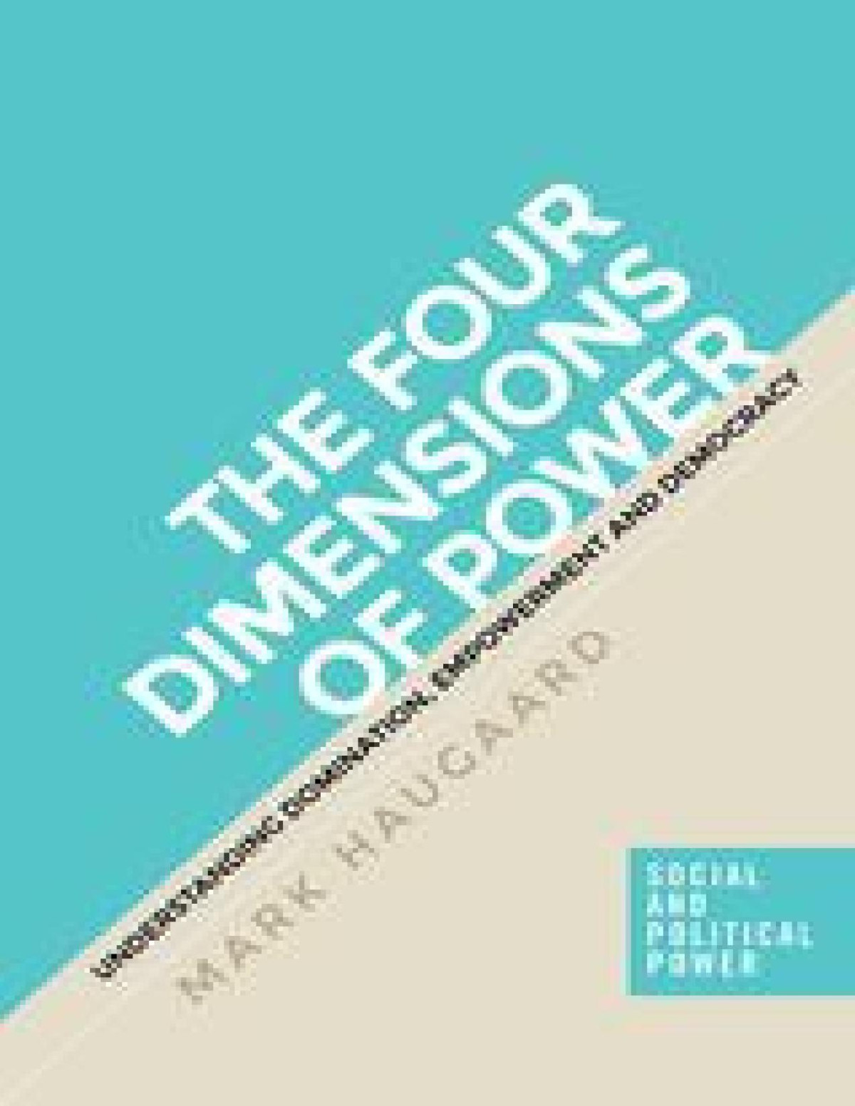The Four Dimensions Of Power Social And Political Power Haugaard
