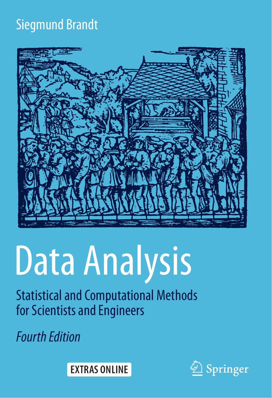 Data Analysis Statistical And Computational Methods For Scientists And Engineers Brandt