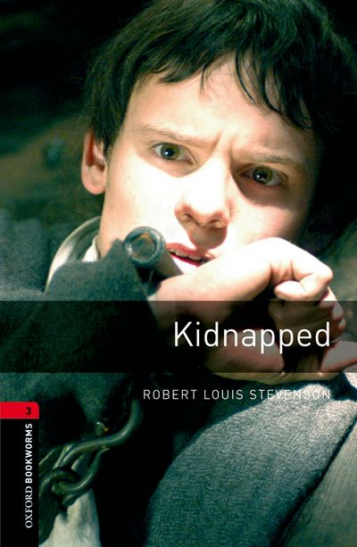Kidnapped Oxford Bookworms 3 Robert Louis Stevenson Clare West