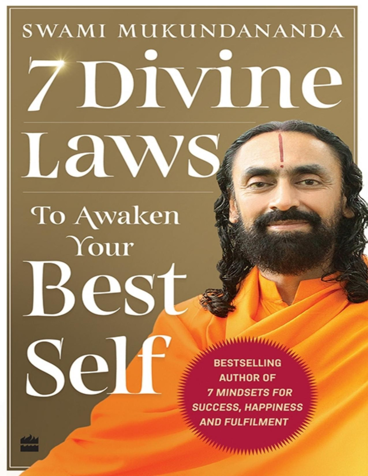 7 Divine Laws For Awakening Your Best Self Booksld Swami Mukundananda