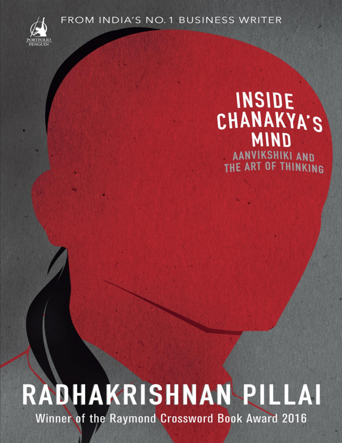 Inside Chanakyas Mind Radhakrishnan Pillai Pillai Radhakrishnan