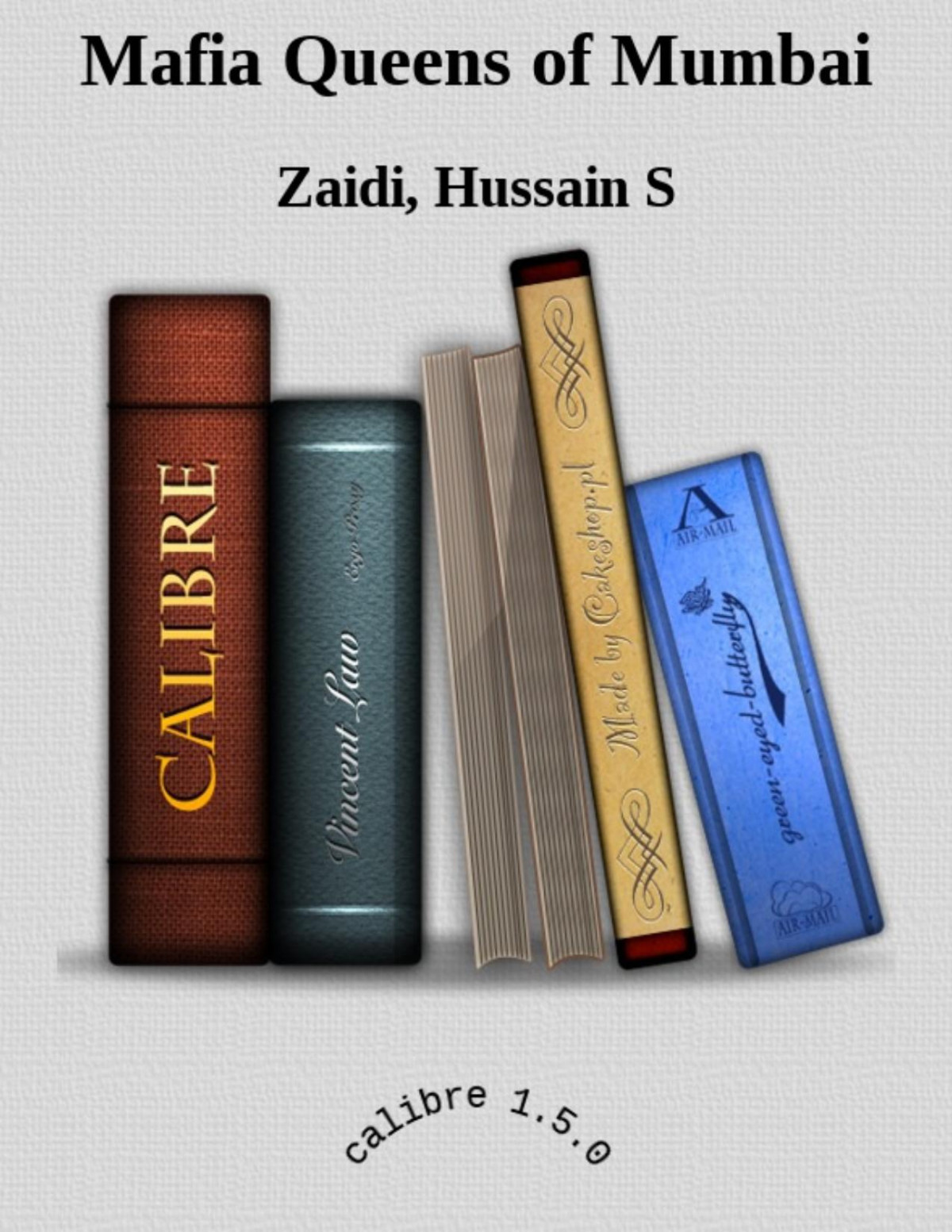 Mafia Queens Of Mumbai Zaidi Hussain Zaidi Hussain