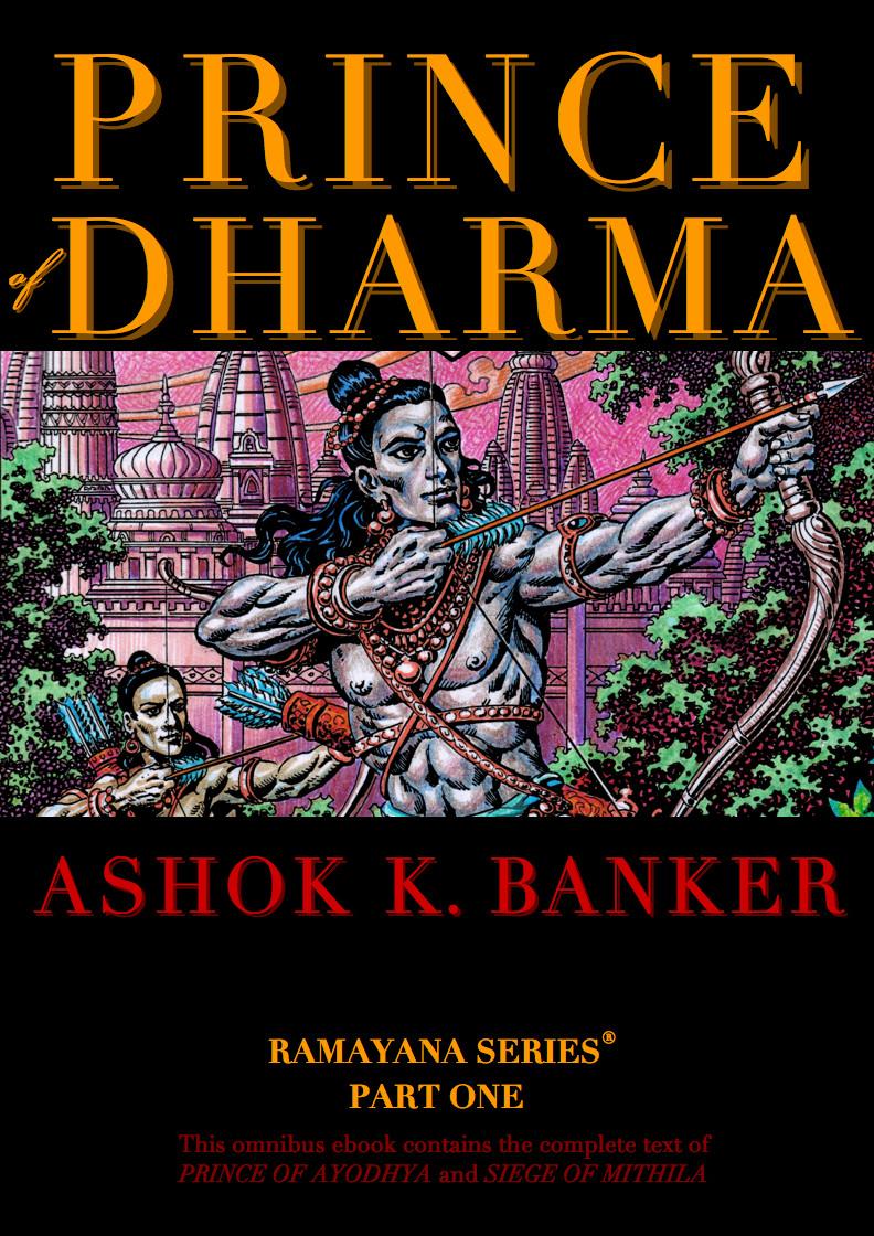 Ramayana Part 1 Prince Of Dharma Ashok K Banker