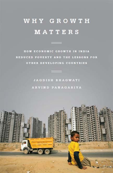 Why Growth Matters Jagdish Bhagwati