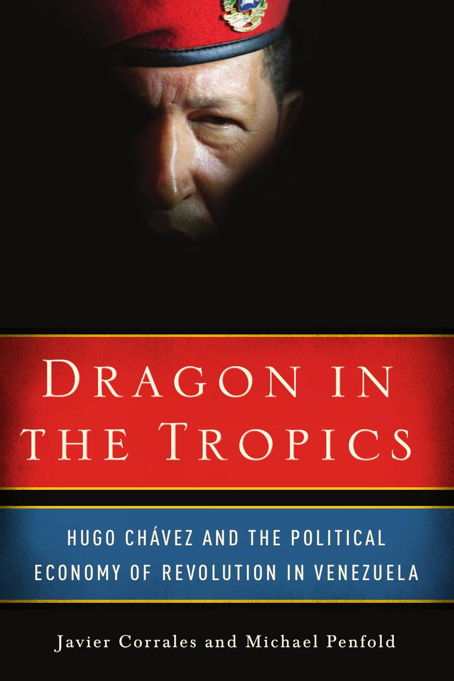 Dragon In The Tropics Corrales Javier Penfoldbecerra Michael Corrales