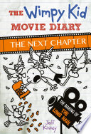 The Wimpy Kid Movie Diary The Next Chapter Diary Of A Wimpy Kid Media Tiein Kinney