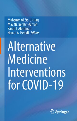 Alternative Medicine Interventions For Covid19 1st Hanan Ali Henidi Editor