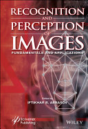 Recognition And Perception Of Images Fundamentals And Applications Iftikhar B Abbasov