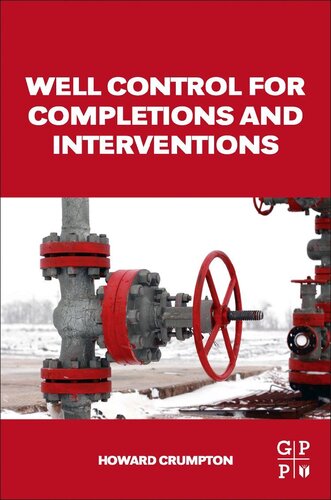 Well Control For Completions And Interventions 1st Edition Crumpton