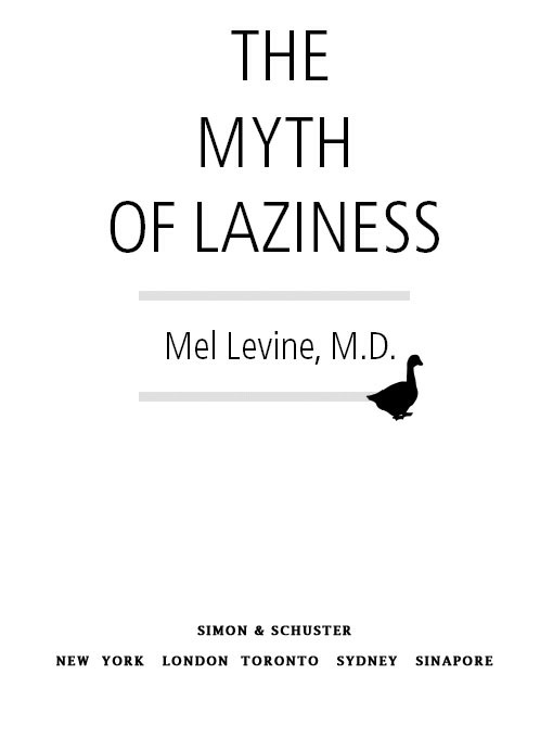The Myth Of Laziness Mel Levine Levine Mel