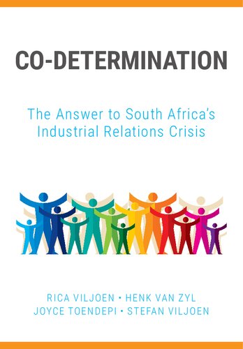 Codetermination The Answer To South Africas Industrial Relations Crisis Rica Viljoen