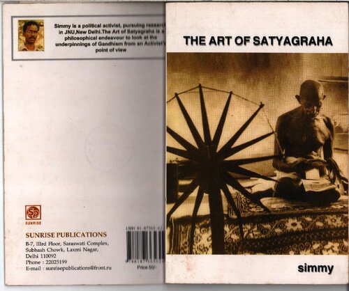 The Art Of Satyagraha Simmy Joseph