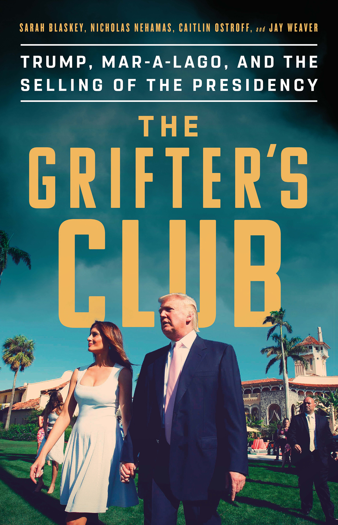 The Grifters Club Sarah Blaskey Sarah Blaskey Nicholas Nehamas