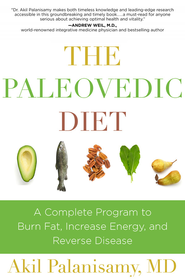 The Paleovedic Diet Akil Palanisamy
