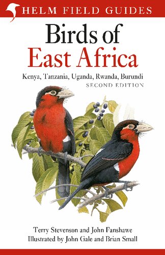 Birds Of East Africa Kenya Tanzania Uganda Rwanda Burundi 2nd Edition Terry Stevenson
