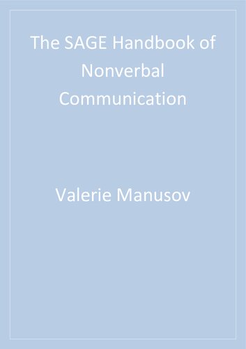 The Sage Handbook Of Nonverbal Communication Valerie Manusov Miles L Patterson