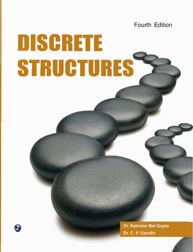 Discrete Structures 4th Edition Satinder Bal Gupta Cp Gandhi