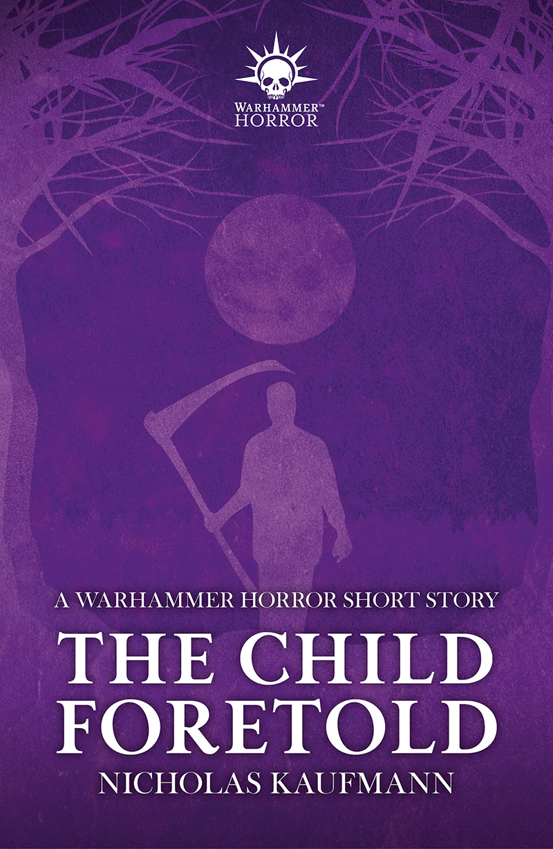 The Child Foretold Nicholas Kaufmann