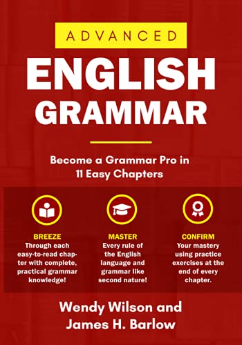 Advanced English Grammar 1st Edition Wendy Wilson James H Barlow