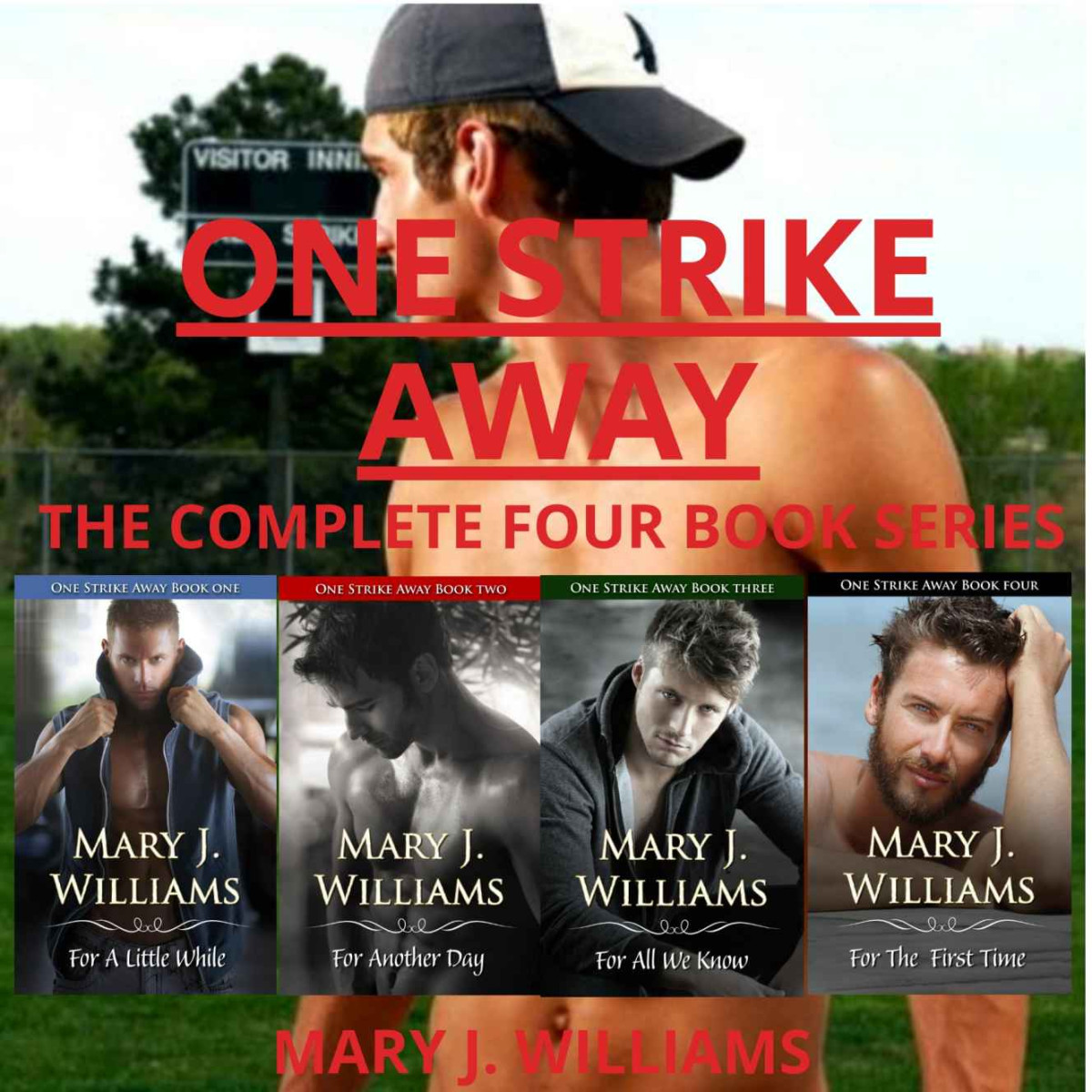 One Strike Away The Complete Series Box Set The Bad Boys Of Baseball Mary J Williams Mary J Williams