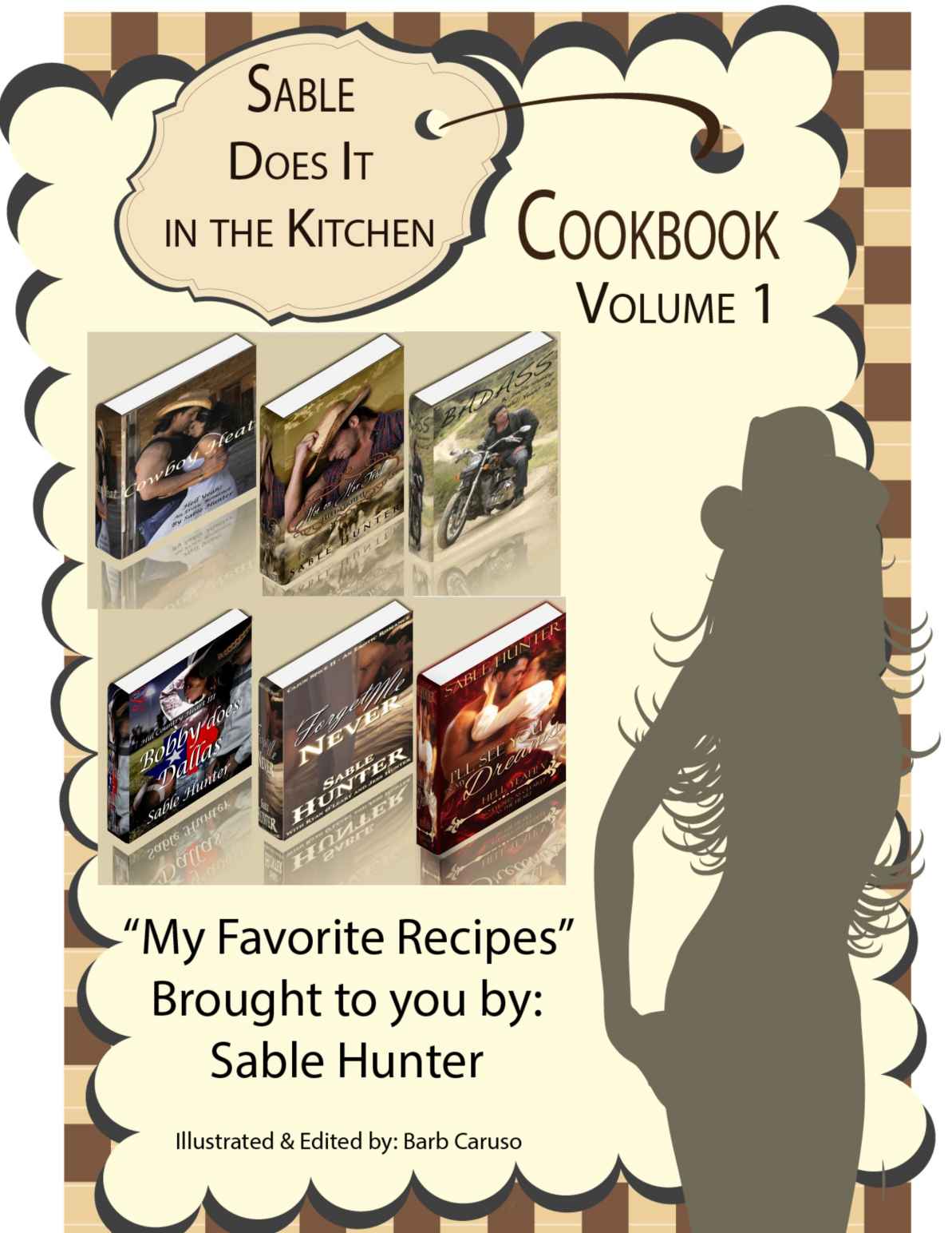 Sable Does It In The Kitchen Cookbook Volume 1 Sable Hunter Hunter