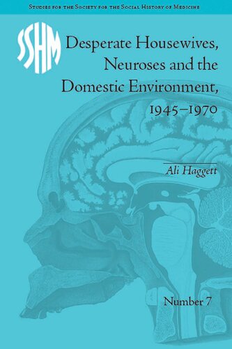 Desperate Housewives Neuroses And The Domestic Environment 19451970 Ali Haggett