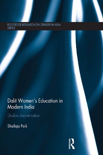 Dalit Womens Education In Modern India Double Discrimination Shailaja Paik