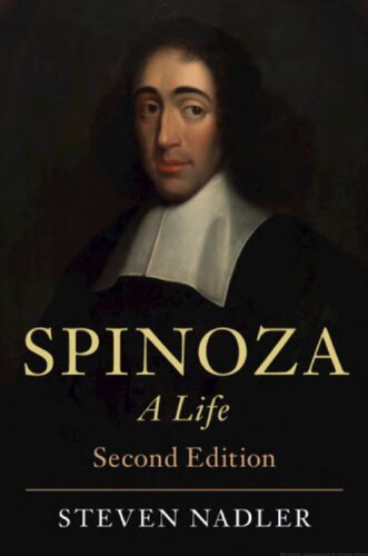 Spinoza A Life 2nd Edition Steven Nadler