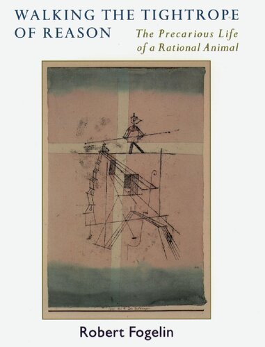 Walking The Tightrope Of Reason Robert Fogelin