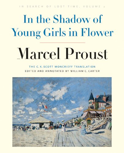 In The Shadow Of Young Girls In Flower In Search Of Lost Time Volume 2 1st Edition Marcel Proust