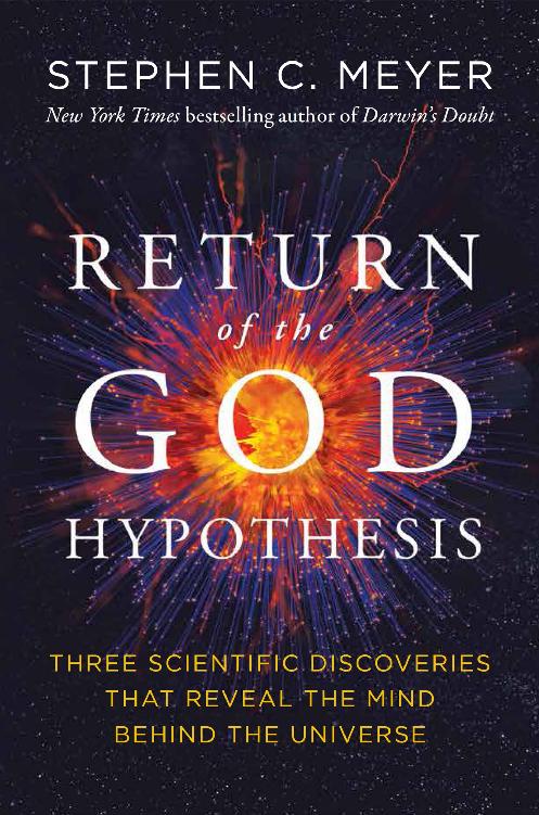 Return Of The God Hypothesis Stephen C Meyer