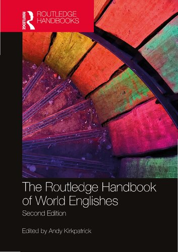 The Routledge Handbook Of World Englishes 2nd Edition Andy Kirkpatrick