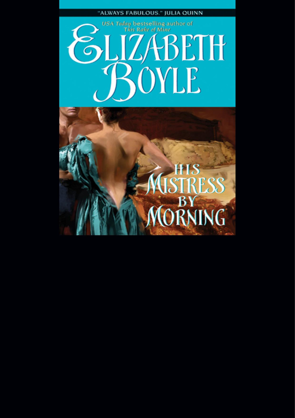 His Mistress By Morning Elizabeth Boyle