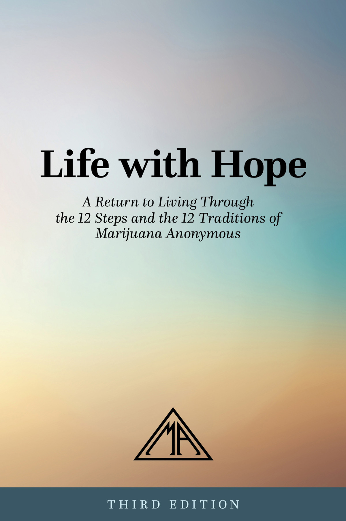Life With Hope Marijuana Anonymous Anonymous Marijuana
