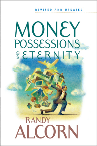 Money Possessions And Eternity Randy Alcorn Alcorn Randy