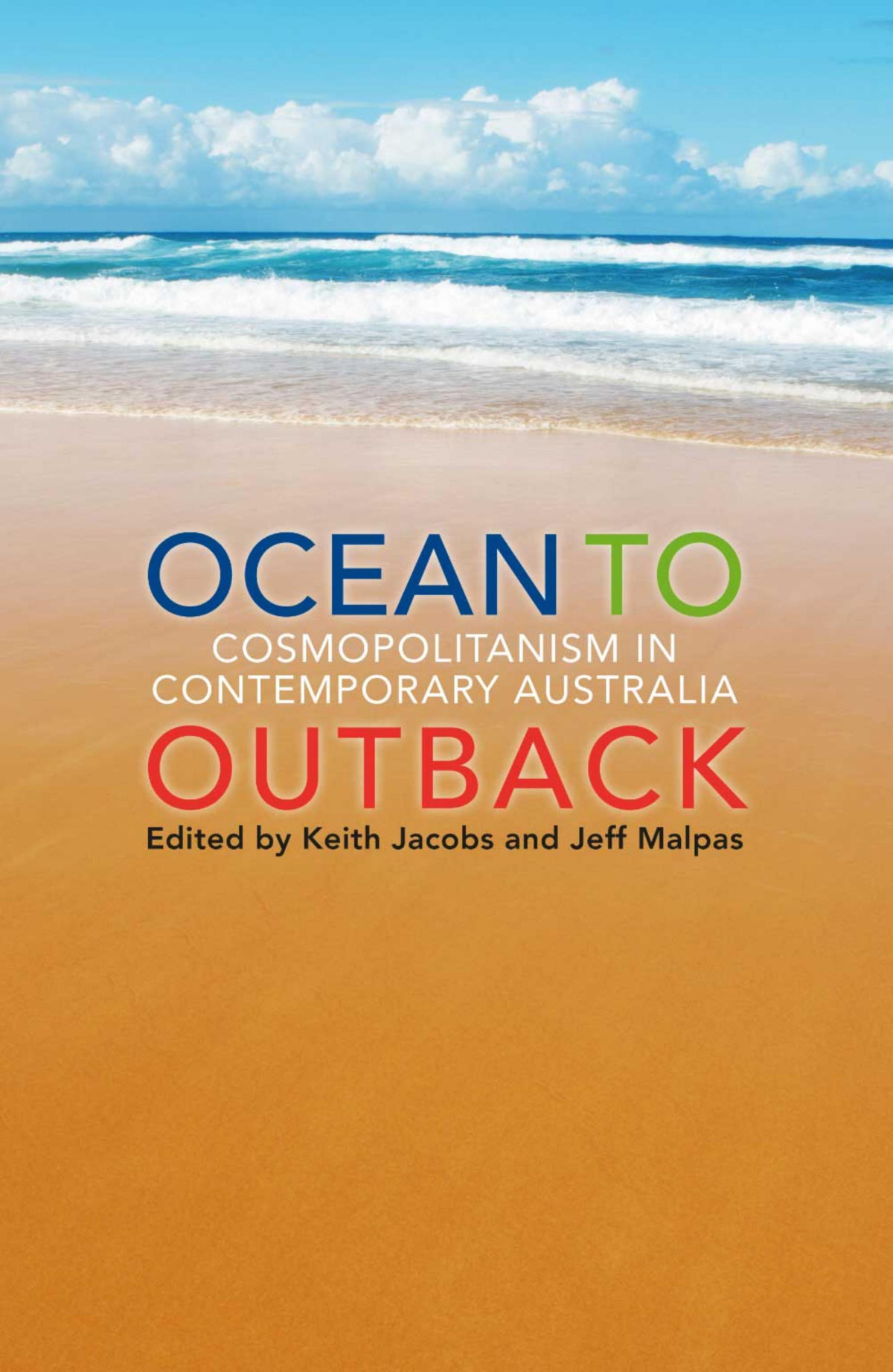 Ocean To Outback Cosmopolitanism In Contemporary Australia Keith Jacobs