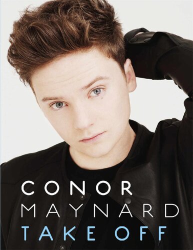 Take Off The Humble Beginnings Of A Pop Sensation Conor Maynard Maynard