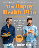 The Happy Health Plan David Flynn Stephen Flynn