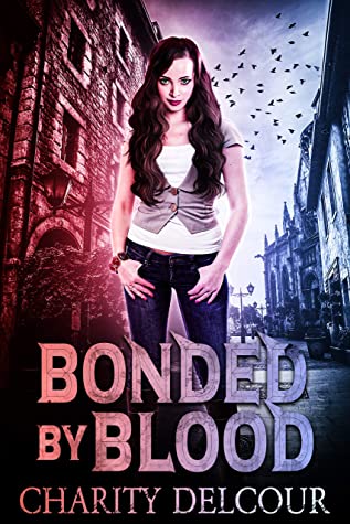Bonded By Blood Charity Delcour