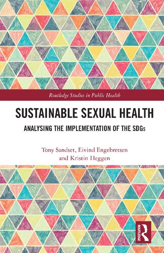 Sustainable Sexual Health Analysing The Implementation Of The Sgds Tony Sandset