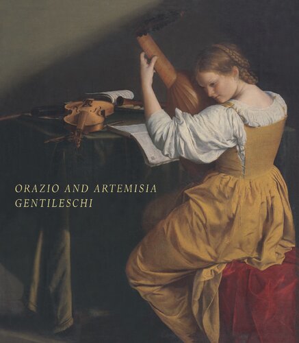 Orazio And Artemisia Gentileschi Orazio Gentileschi Keith Christiansen Artemisia Gentileschi