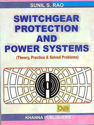 Switchgear Protection And Power Systems 13th Edition Sunil S Rao