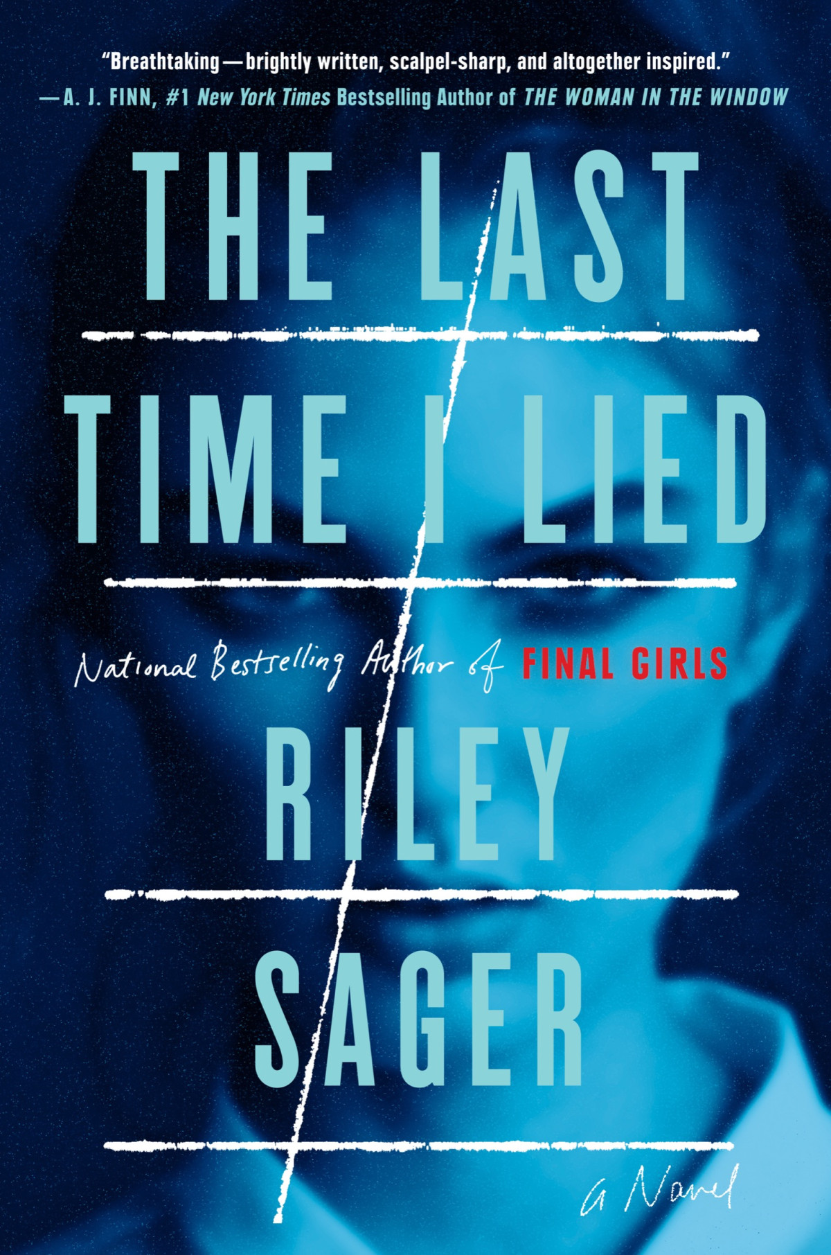 The Last Time I Lied Riley Sager Sager Riley