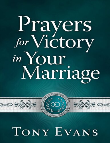 Prayers For Victory In Your Marriage Tony Evans