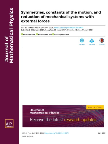 Symmetries Constants Of The Motion And Reduction Of Mechanical Systems With External Forces Manuel De Len