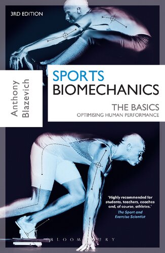 Sports Biomechanics The Basics Optimising Human Performance 3rd Edition Anthony Blazevich